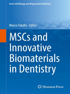 cover image of MSCs and Innovative Biomaterials in Dentistry